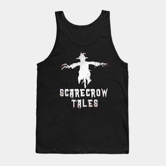 Scarecrow Tales Podcast Logo On Dark Tank Top by ScarecrowTalesPodcast